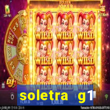 soletra g1 respostas hoje